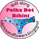 Polka Dot Bikini: The Quilt-Along (plus a giveaway)