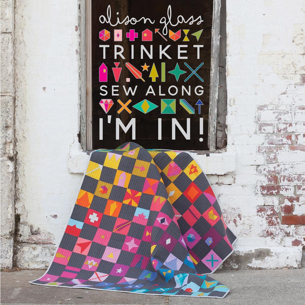 Trinket Quilt sew along with Color girl Quilts and Alison Glass Trinket Quilt sew along with Color girl Quilts and Alison Glass